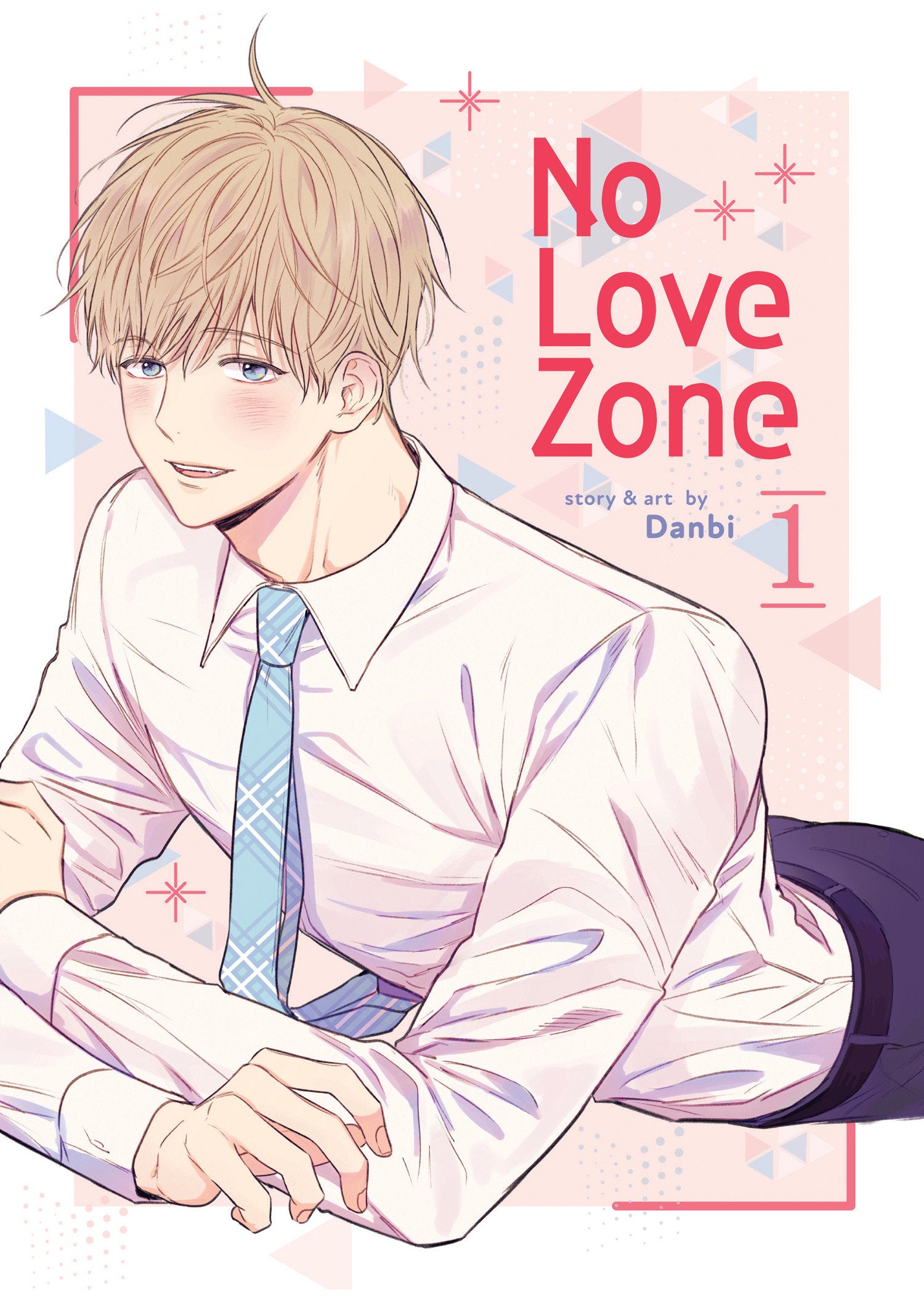 No Love Zone Vol. 1 (No Love Zone) (Book:1)