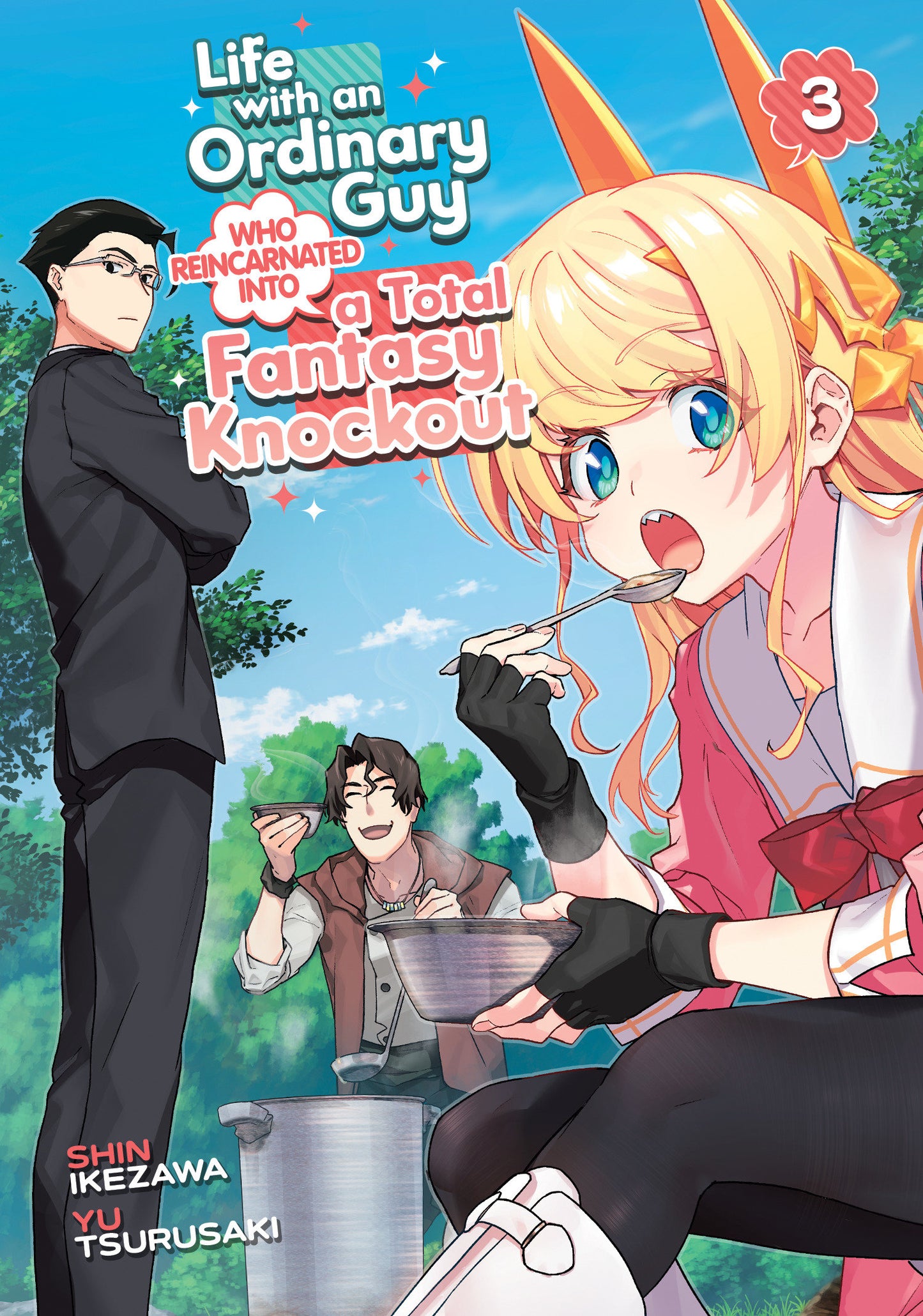 Life with an Ordinary Guy Who Reincarnated into a Total Fantasy Knockout Vol. 3 (Life with an Ordinary Guy Who Reincarnated into a Total Fantasy Knockout) (Book:3)