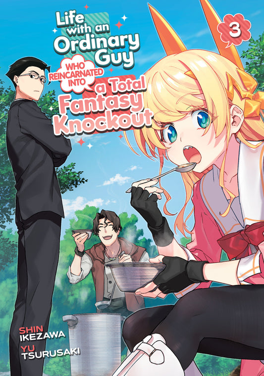 Life with an Ordinary Guy Who Reincarnated into a Total Fantasy Knockout Vol. 3 (Life with an Ordinary Guy Who Reincarnated into a Total Fantasy Knockout) (Book:3)