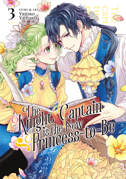 The Knight Captain is the New Princess-to-Be Vol. 3 (The Knight Captain is the New Princess-to-Be) (Book:3)