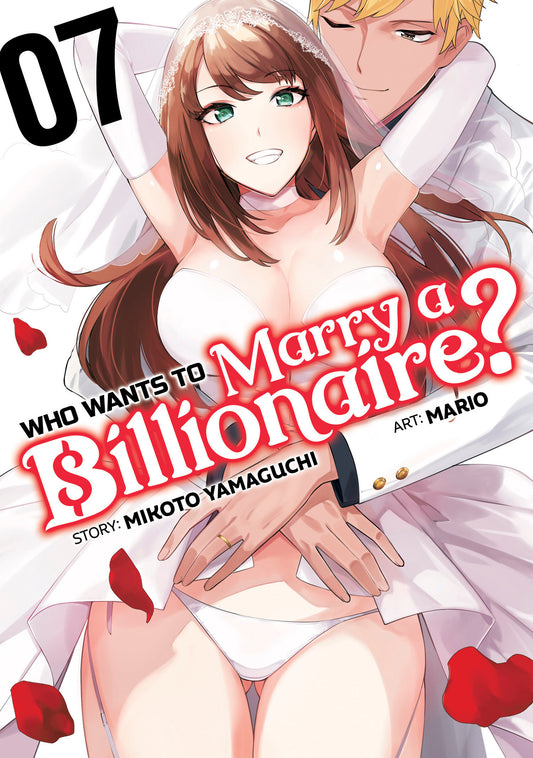 Who Wants to Marry a Billionaire? Vol. 7 (Who Wants to Marry a Billionaire?) (Book:7)