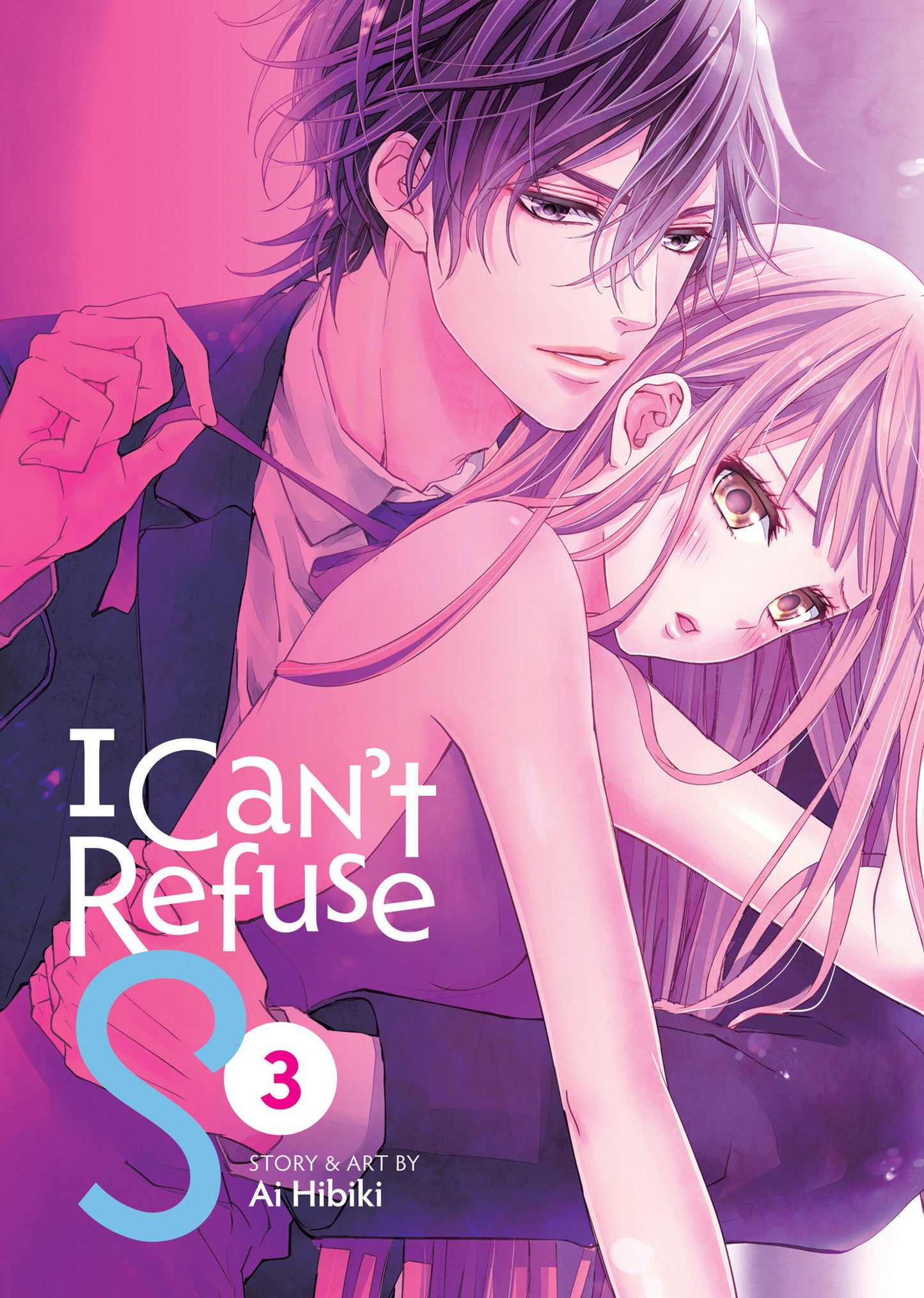 I Can't Refuse S Vol. 3 (I Can't Refuse S) (Book:3)