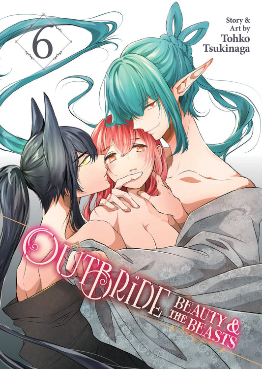 Outbride: Beauty and the Beasts Vol. 6 (Outbride: Beauty and the Beasts) (Book:6)
