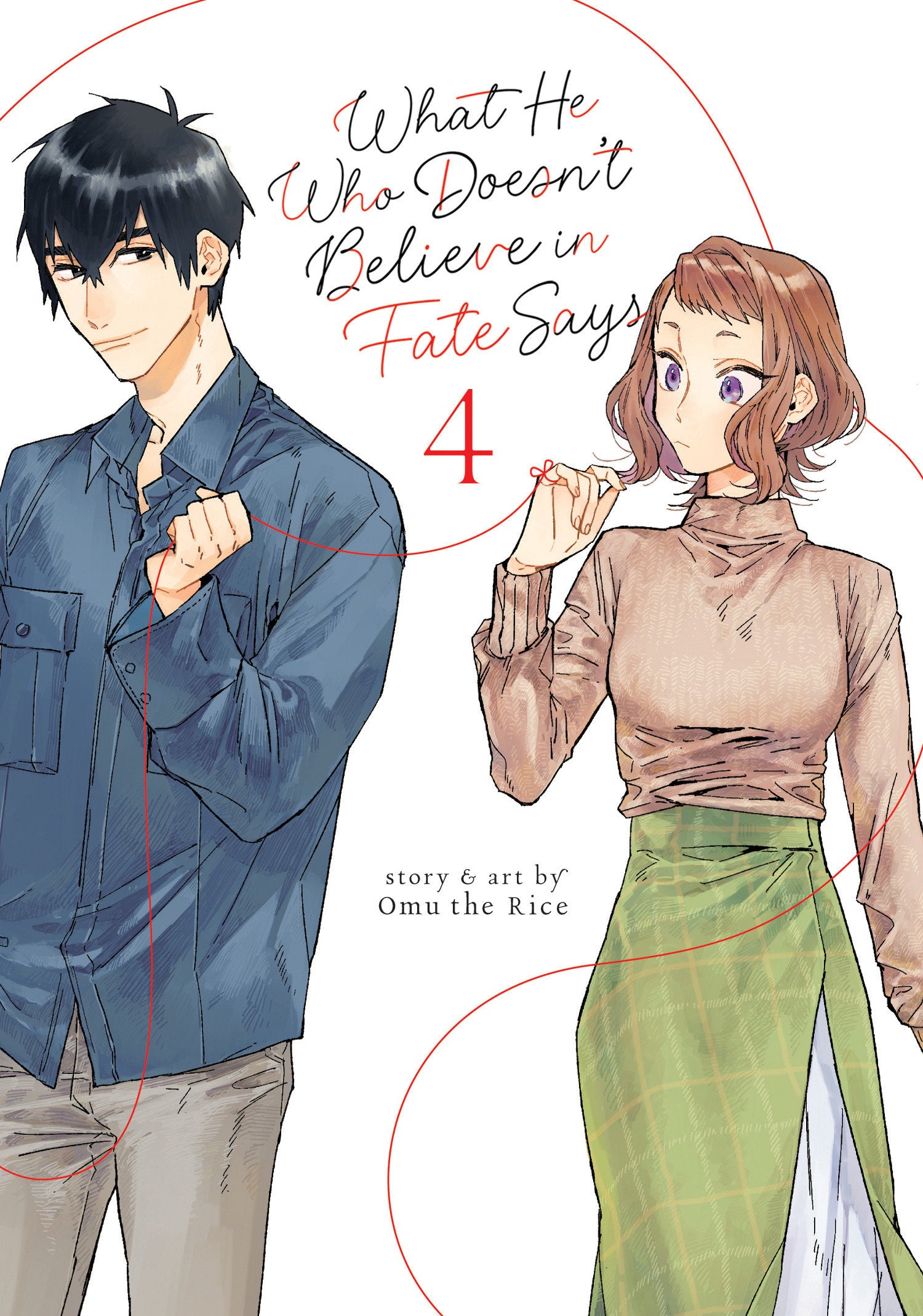 What He Who Doesn't Believe in Fate Says Vol. 4 (What He Who Doesn't Believe in Fate Says) (Book:4)