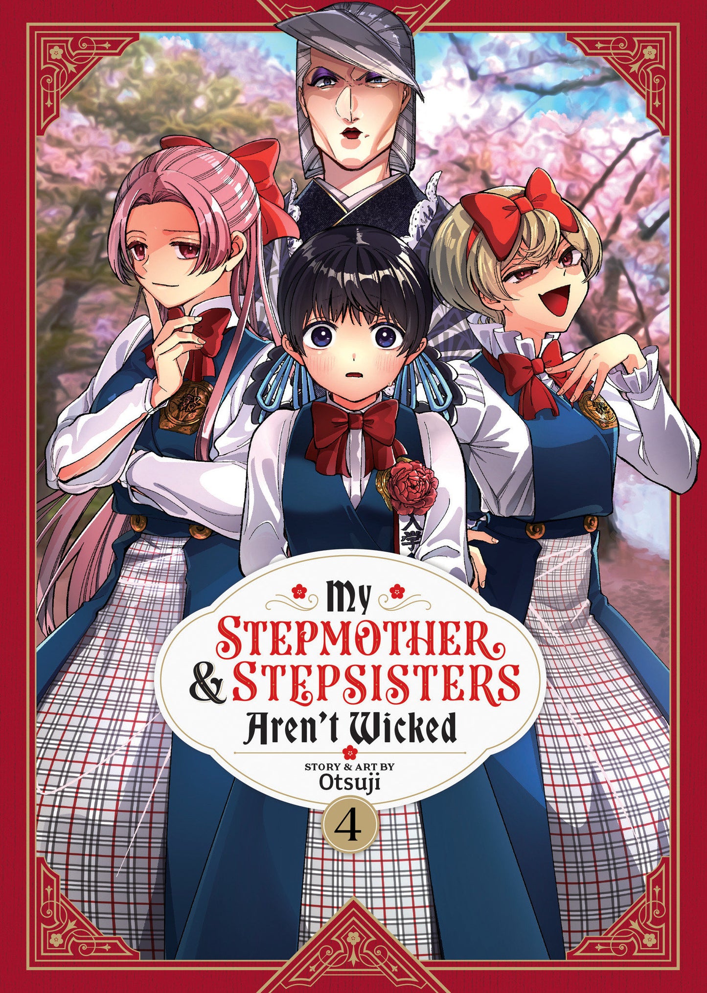 My Stepmother and Stepsisters Aren't Wicked Vol. 4 (My Stepmother & Stepsisters Aren't Wicked) (Book:4)