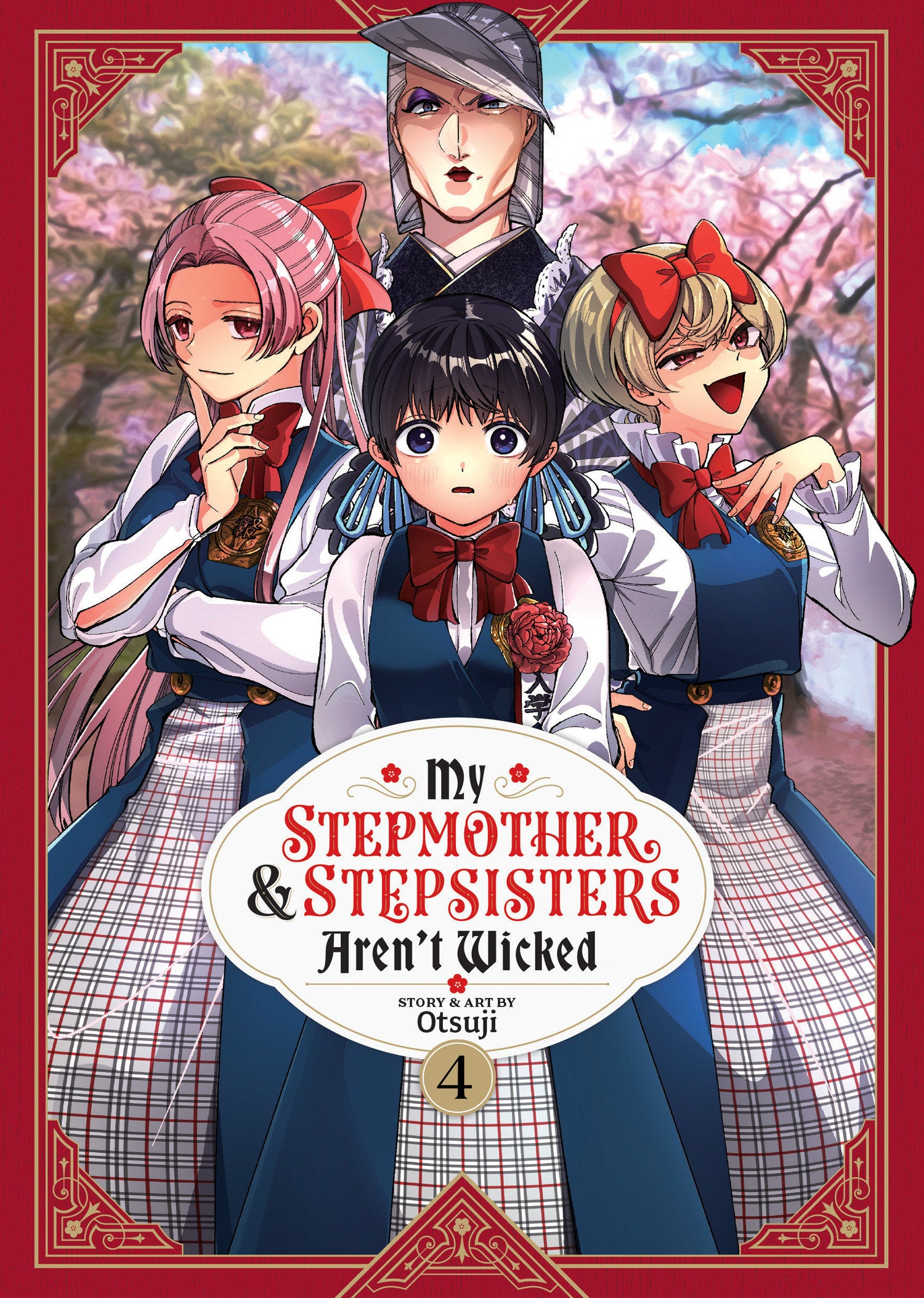 My Stepmother and Stepsisters Aren't Wicked Vol. 4 (My Stepmother & Stepsisters Aren't Wicked) (Book:4)