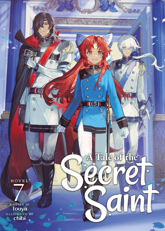 A Tale of the Secret Saint (Light Novel) Vol. 7 (A Tale of the Secret Saint (Light Novel)) (Book:7)