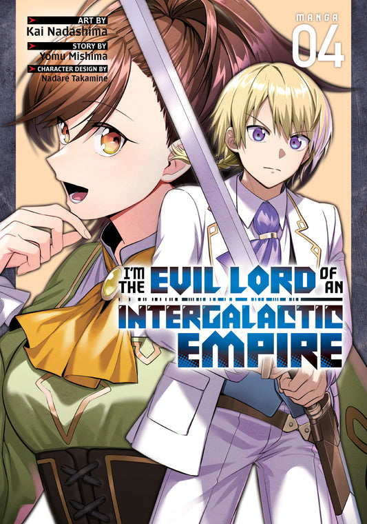 I'm the Evil Lord of an Intergalactic Empire! (Manga) Vol. 4 (Im the Evil Lord of an Intergalactic Empire! (Manga)) (Book:4)