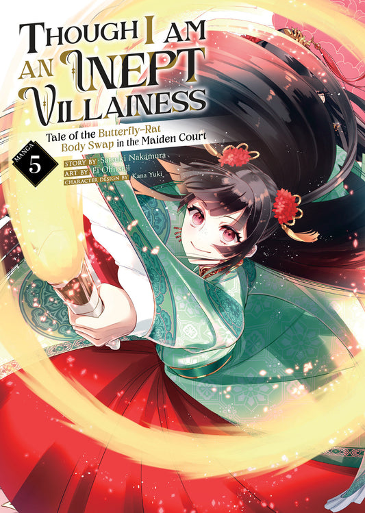 Though I Am an Inept Villainess: Tale of the Butterfly-Rat Body Swap in the Maiden Court (Manga) Vol. 5 (Though I Am an Inept Villainess: Tale of the Butterfly-Rat Body Swap in the Maiden Court (Manga)) (Book:5)