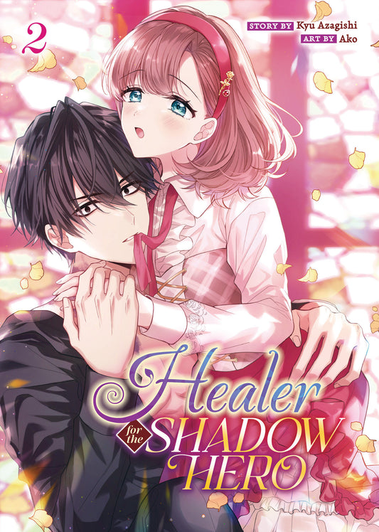 Healer for the Shadow Hero (Manga) Vol. 2 (Healer for the Shadow Hero (Manga)) (Book:2)