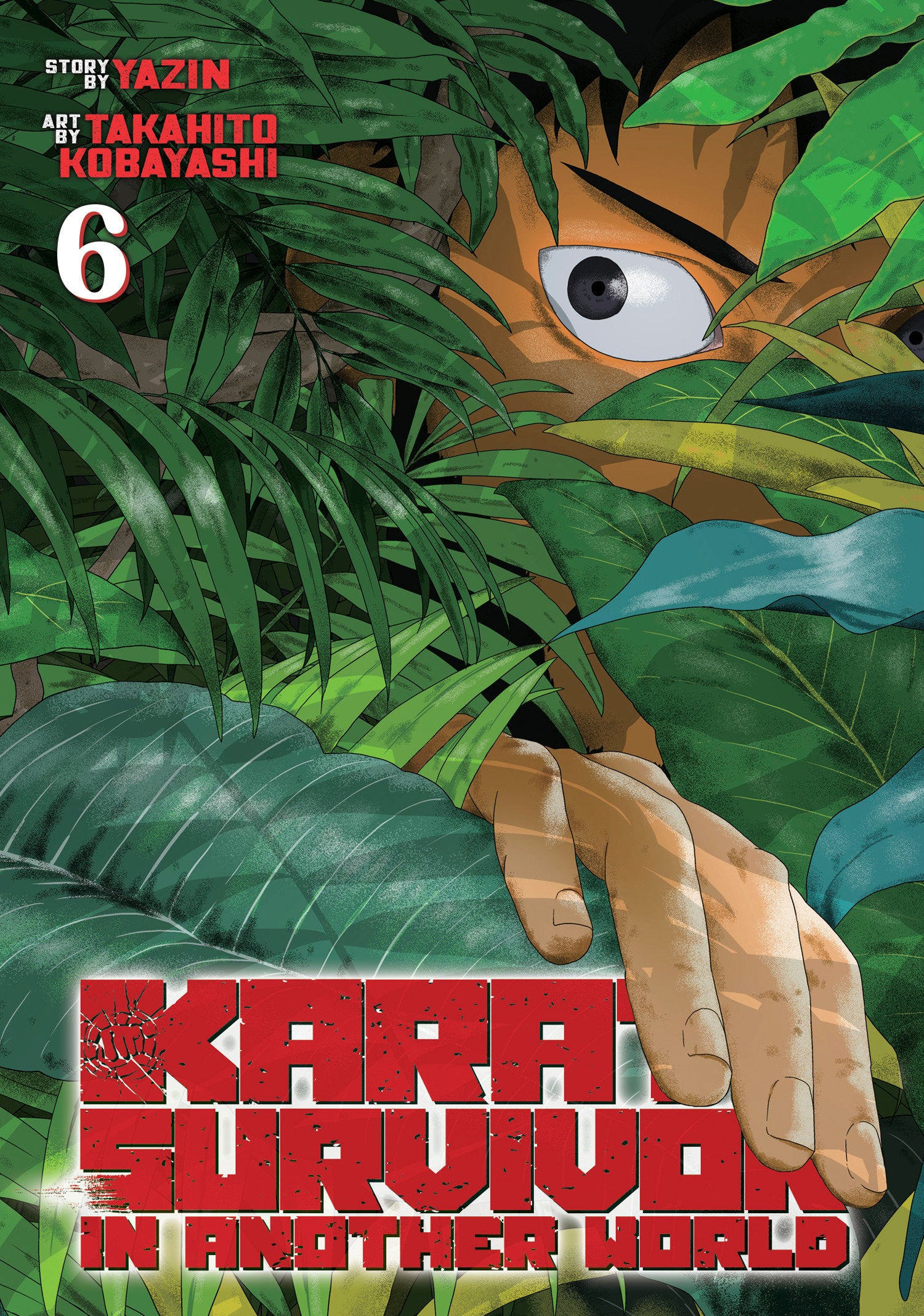 Karate Survivor in Another World (Manga) Vol. 6 (Karate Survivor in Another World (Manga)) (Book:6)