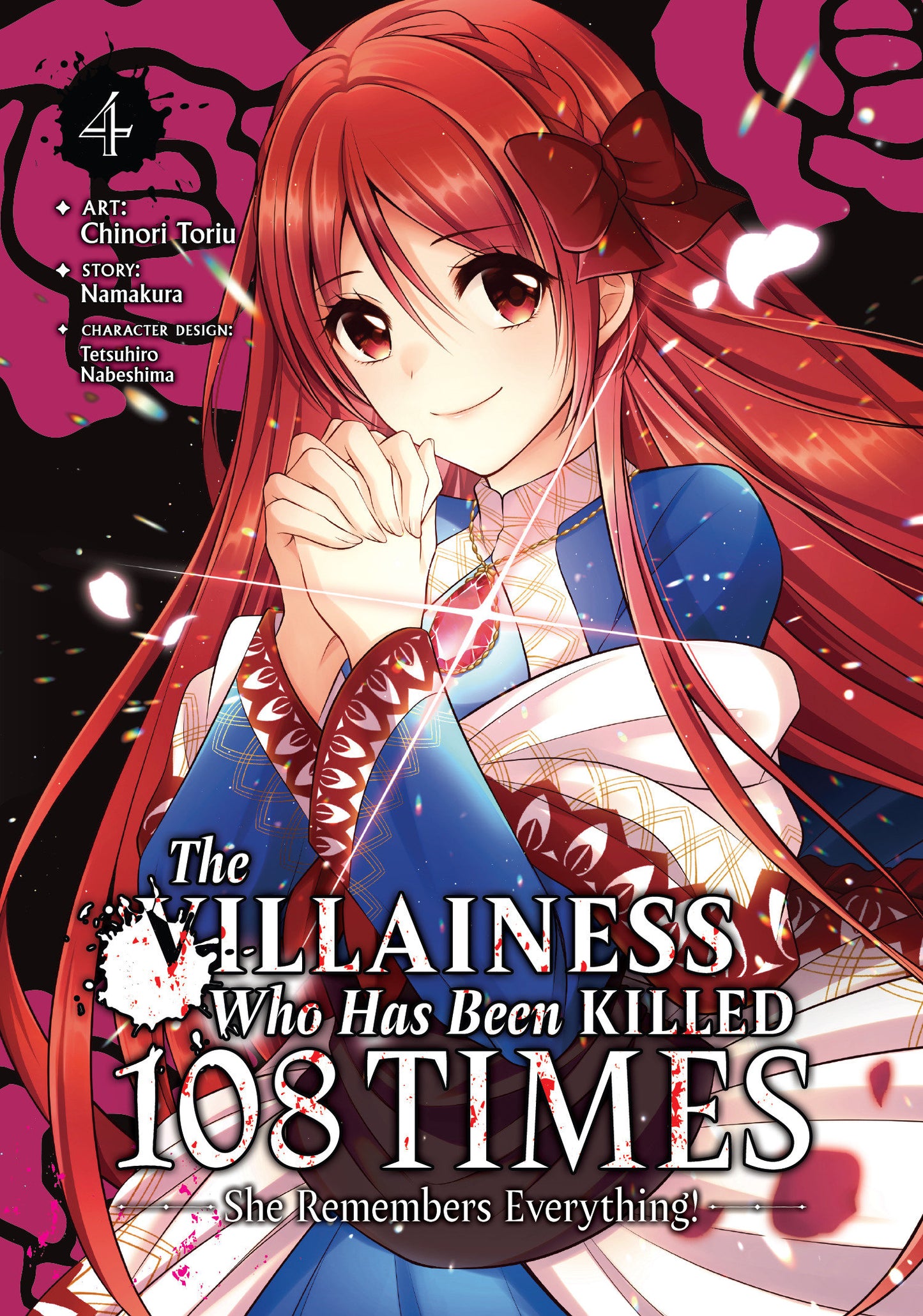 The Villainess Who Has Been Killed 108 Times: She Remembers Everything! (Manga) Vol. 4 (The Villainess Who Has Been Killed 108 Times: She Remembers Everything! (Manga)) (Book:4)