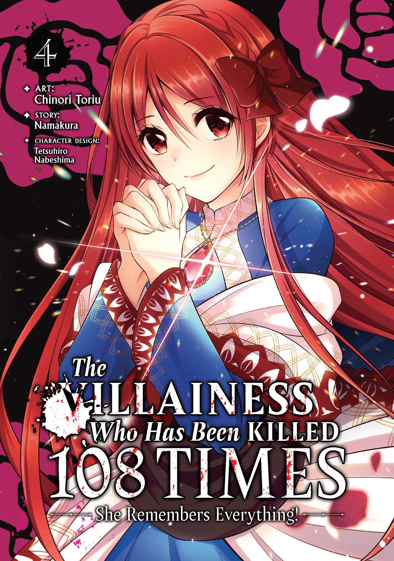 The Villainess Who Has Been Killed 108 Times: She Remembers Everything! (Manga) Vol. 4 (The Villainess Who Has Been Killed 108 Times: She Remembers Everything! (Manga)) (Book:4)