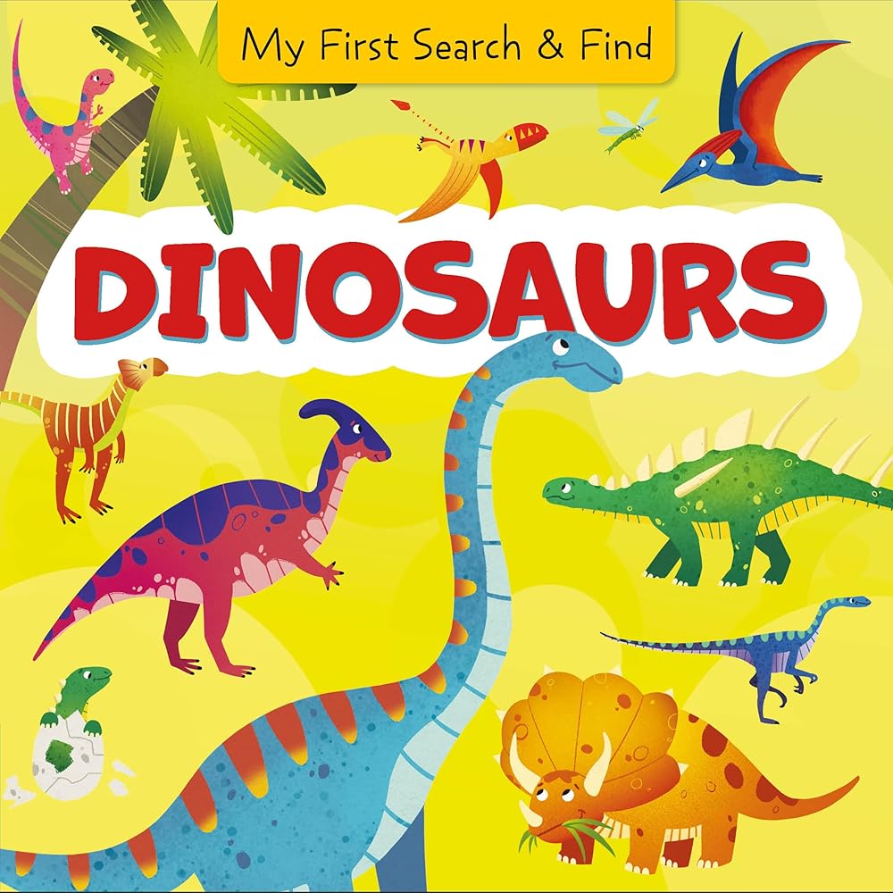 Dinosaurs (My First Search & Find) by Clever Publishing, Julia Ershova