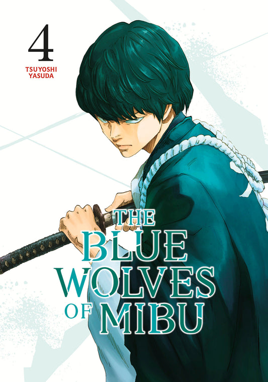 The Blue Wolves of Mibu 4 (Blue Miburo) (The Blue Wolves of Mibu (Blue Miburo)) (Book:4)