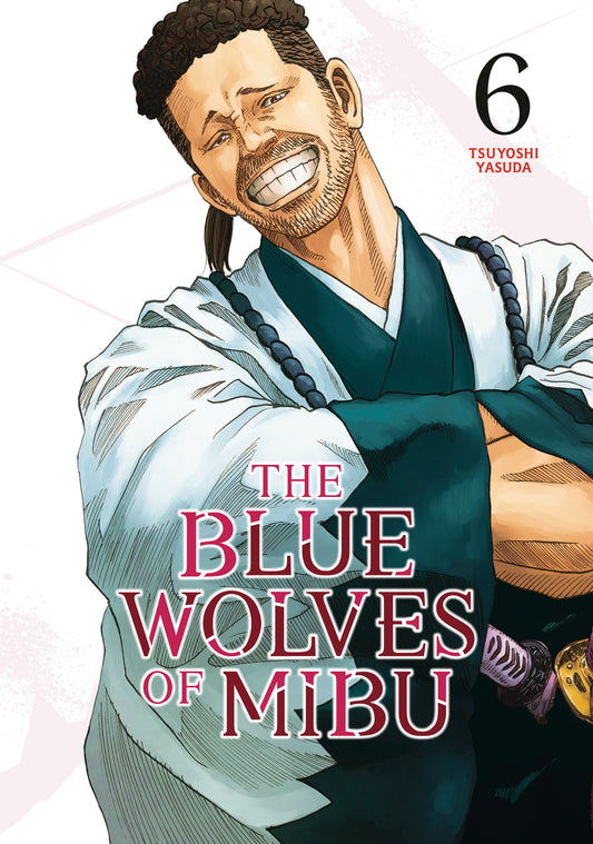 The Blue Wolves of Mibu 6 (Blue Miburo) (The Blue Wolves of Mibu (Blue Miburo)) (Book:6)