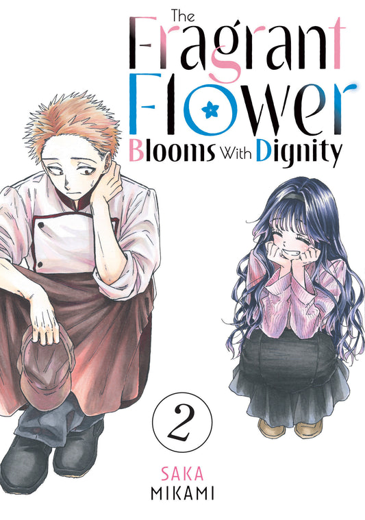 The Fragrant Flower Blooms With Dignity 2 (The Fragrant Flower Blooms With Dignity) (Book:2)