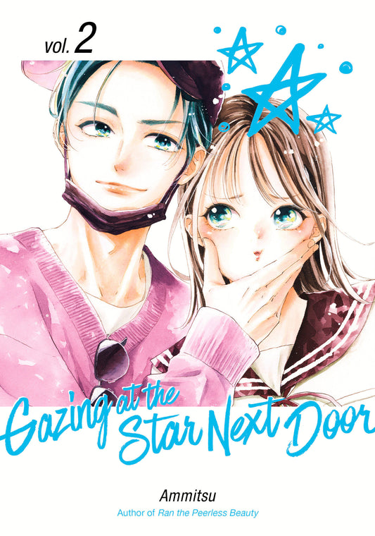 Gazing at the Star Next Door 2 (Gazing at the Star Next Door) (Book:2)