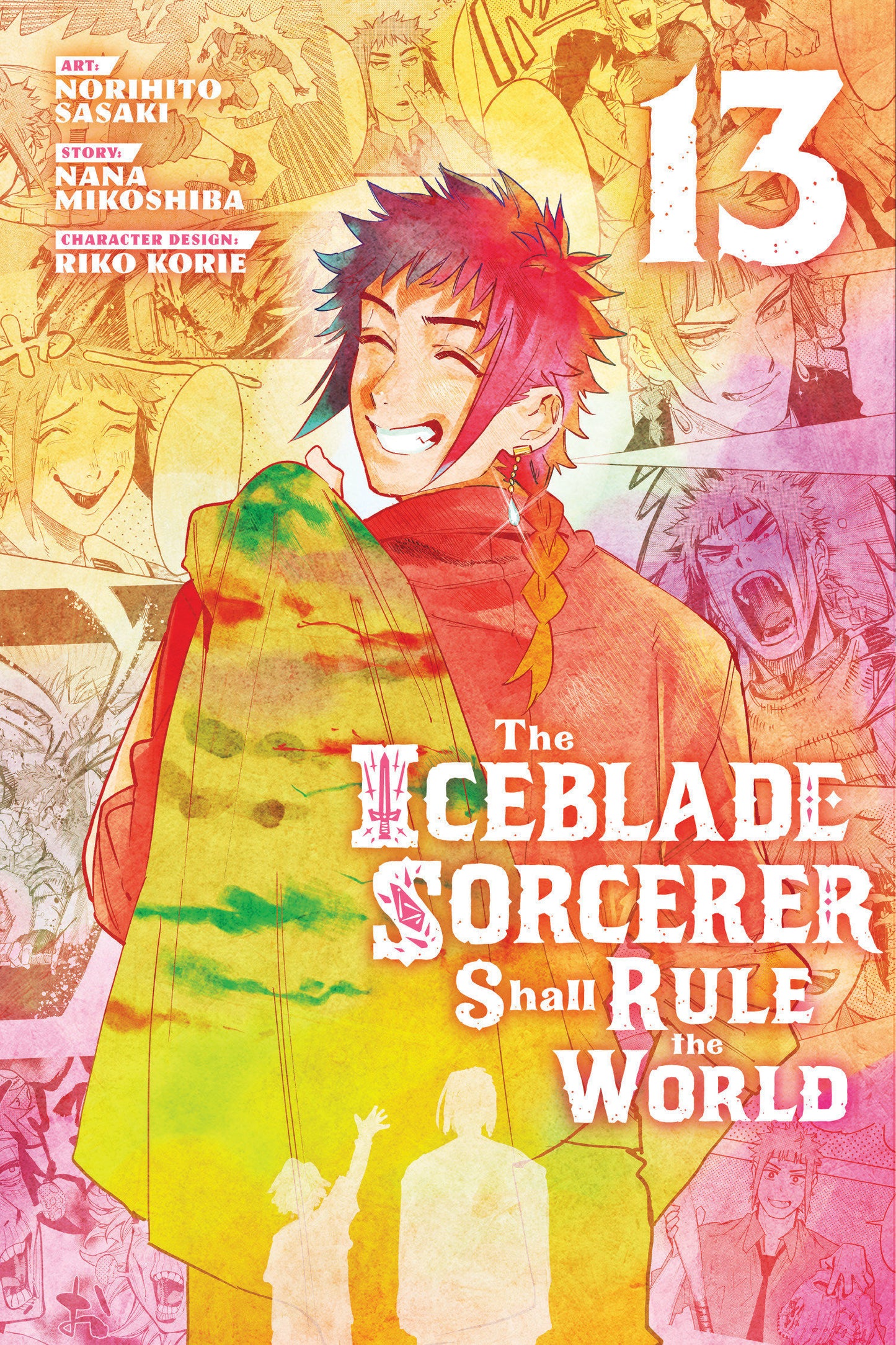 The Iceblade Sorcerer Shall Rule the World 13 (The Iceblade Sorcerer Shall Rule the World) (Book:13)