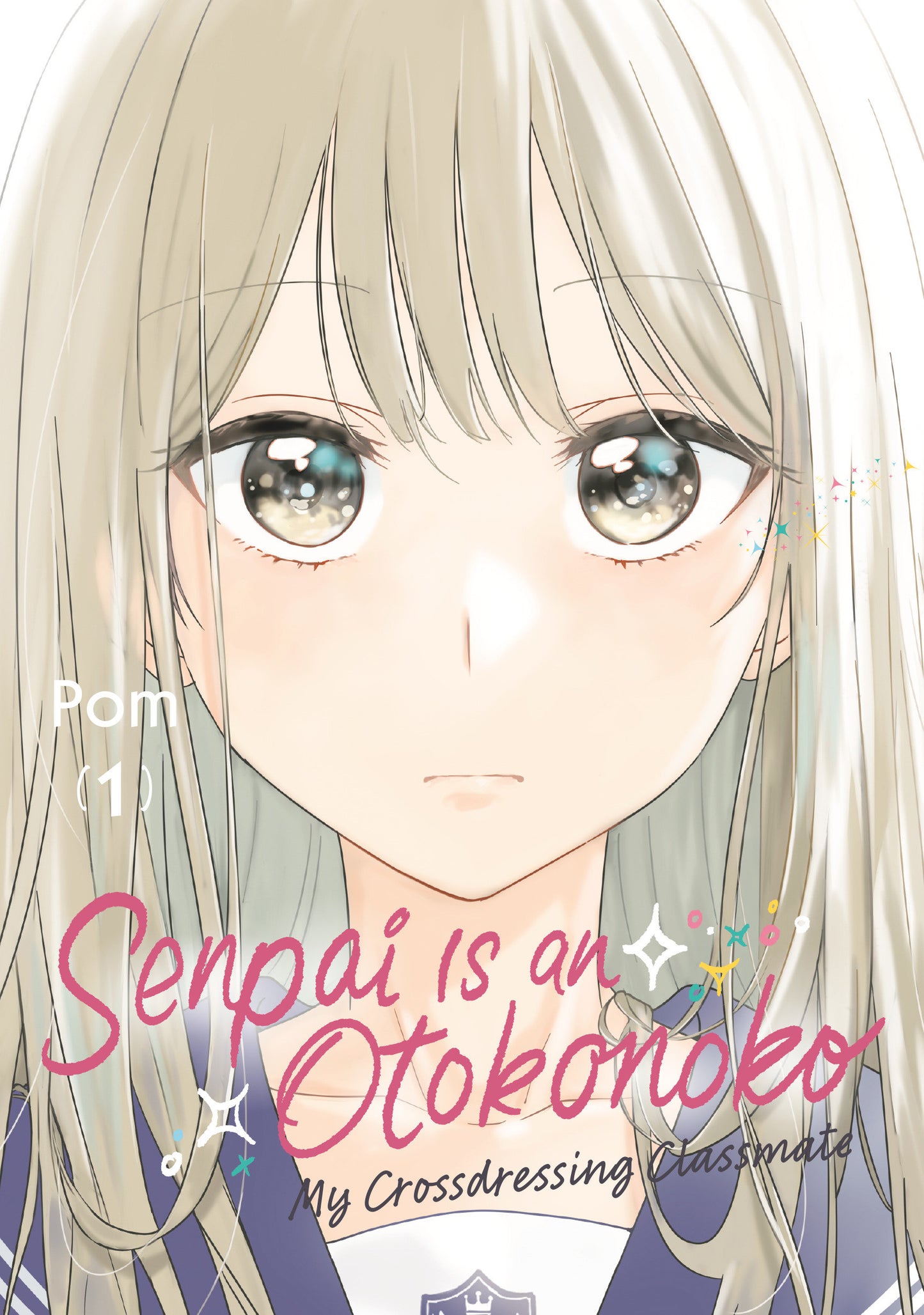 Senpai is an Otokonoko: My Crossdressing Classmate 1 (Senpai is an Otokonoko: My Crossdressing Classmate) (Book:1)