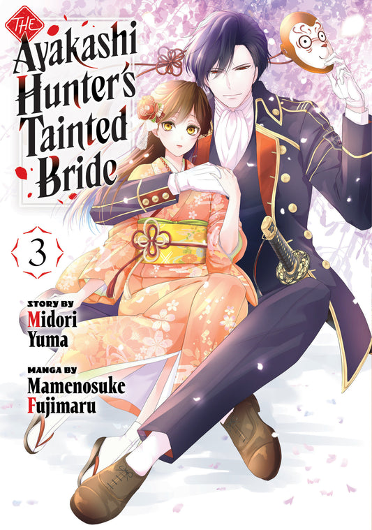 The Ayakashi Hunter's Tainted Bride 3 (The Ayakashi Hunter's Tainted Bride) (Book:3)