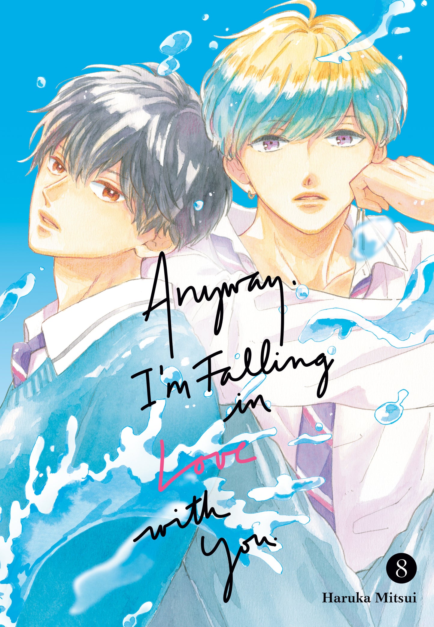 Anyway, I'm Falling In Love With You. 8 (Anyway, I'm Falling In Love With You.) (Book:8)