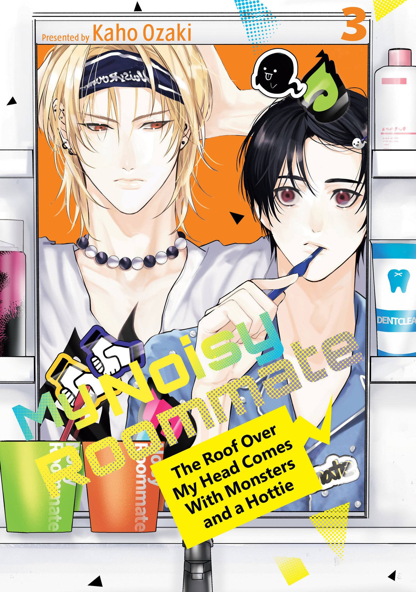 My Noisy Roommate: The Roof Over My Head Comes With Monsters and a Hottie 3 (My Noisy Roommate: The Roof Over My Head Comes With Monsters and a Hottie) (Book:3)