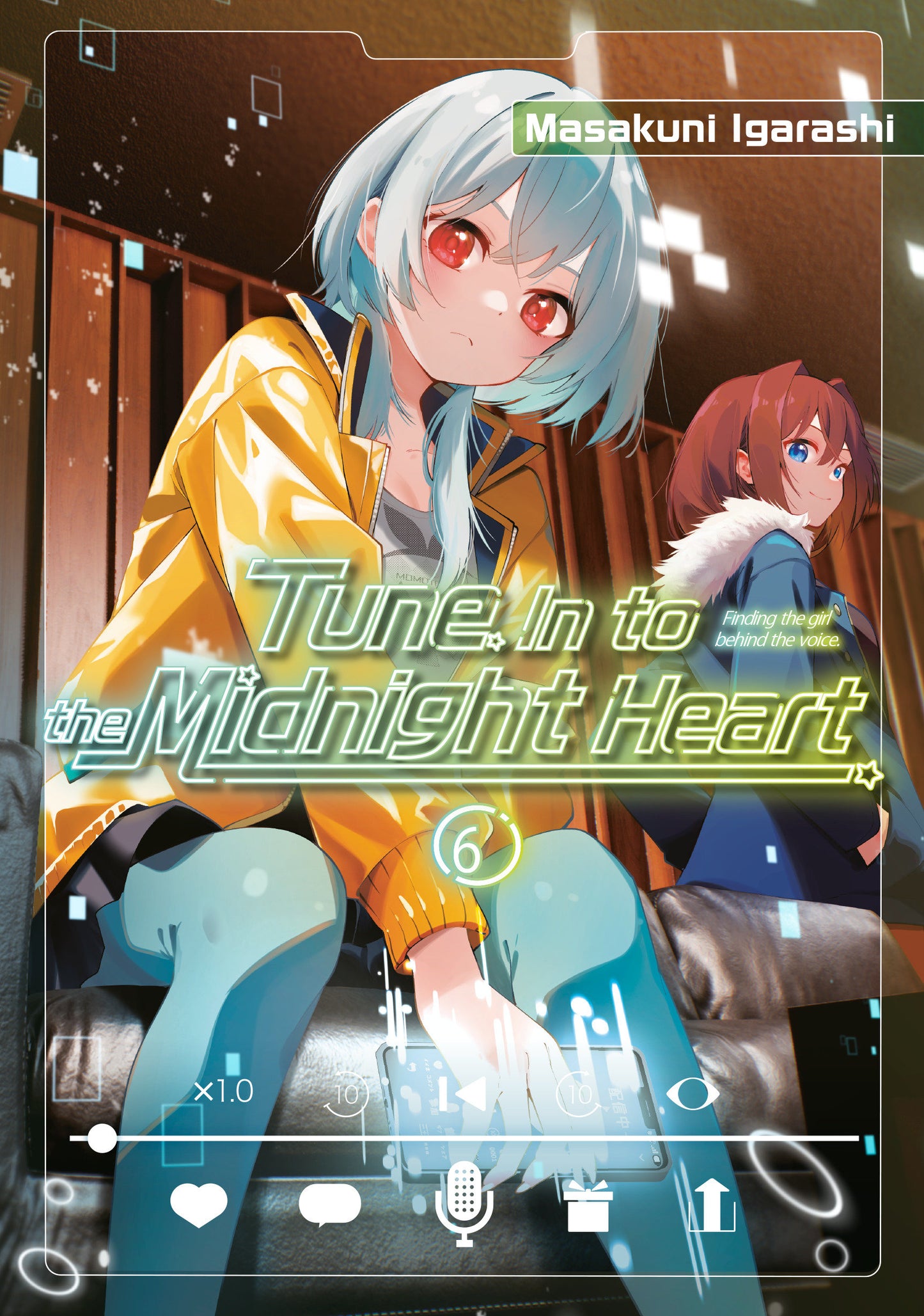 Tune In to the Midnight Heart 6 (Tune In to the Midnight Heart) (Book:6)