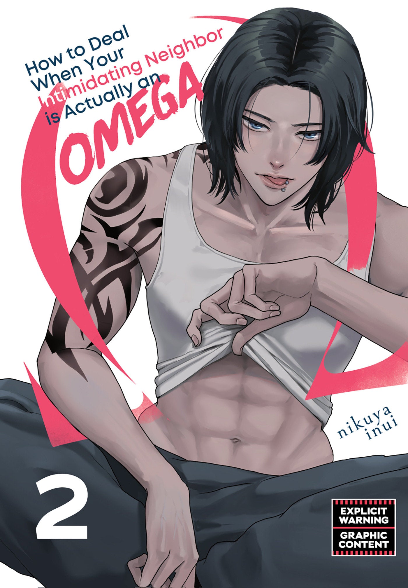 How to Deal When Your Intimidating Neighbor is Actually an Omega 2 (How to Deal When Your Intimidating Neighbor is Actually an Omega) (Book:2)