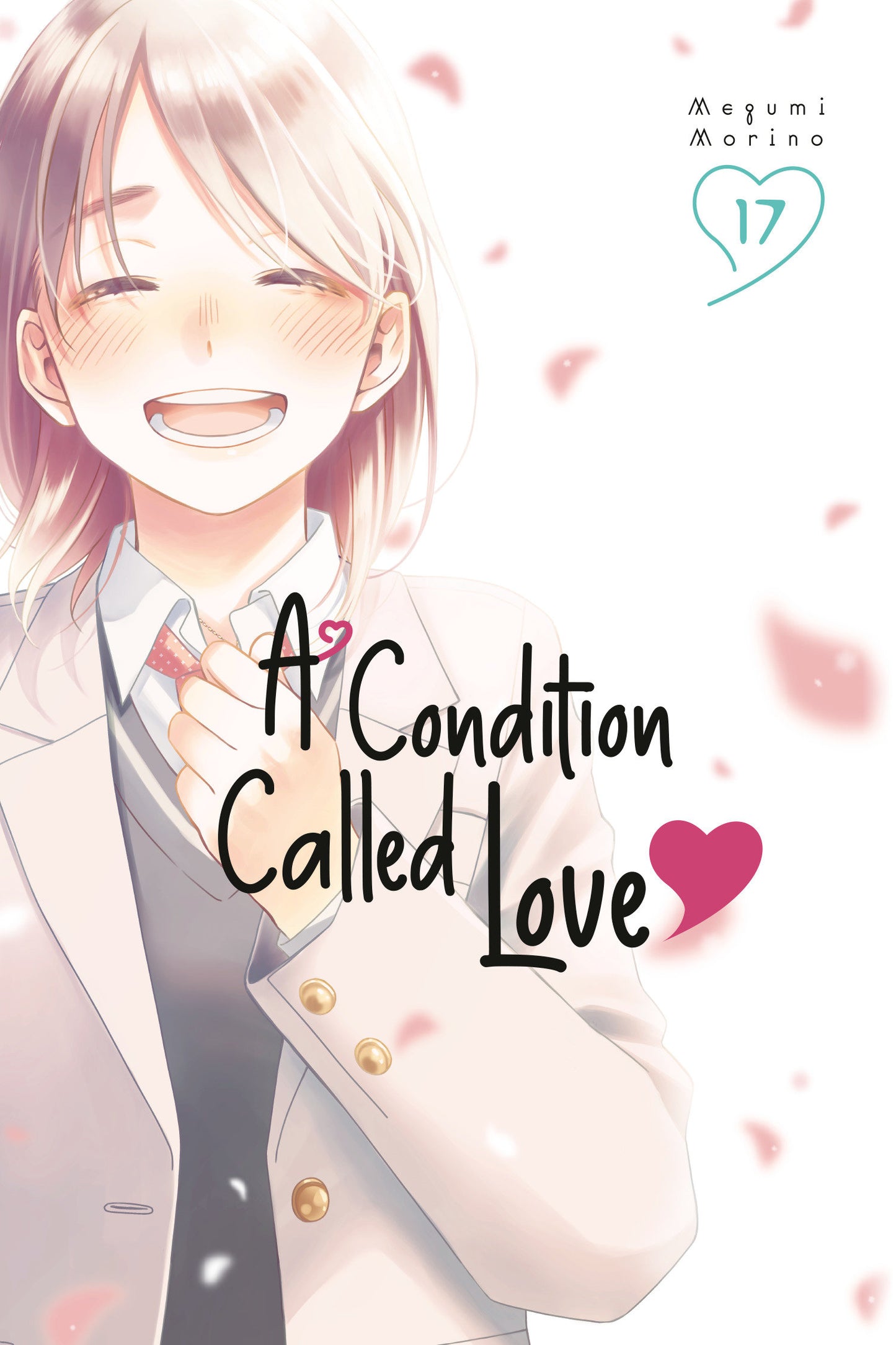 A Condition Called Love 17 (A Condition Called Love) (Book:17)