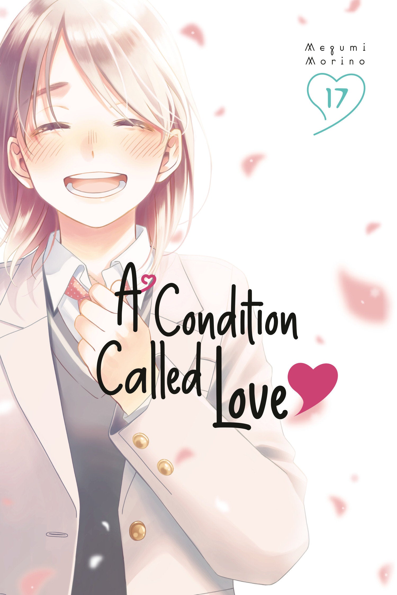 A Condition Called Love 17 (A Condition Called Love) (Book:17)