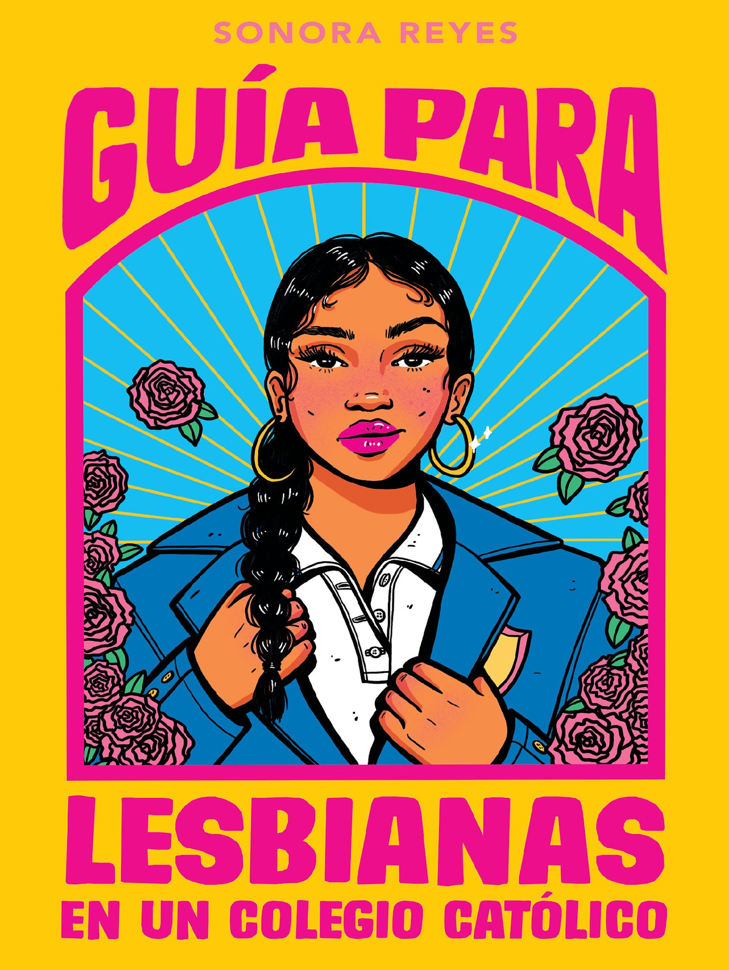 Gu�a para lesbianas en un colegio cat�lico / The Lesbiana's Guide To Catholic School