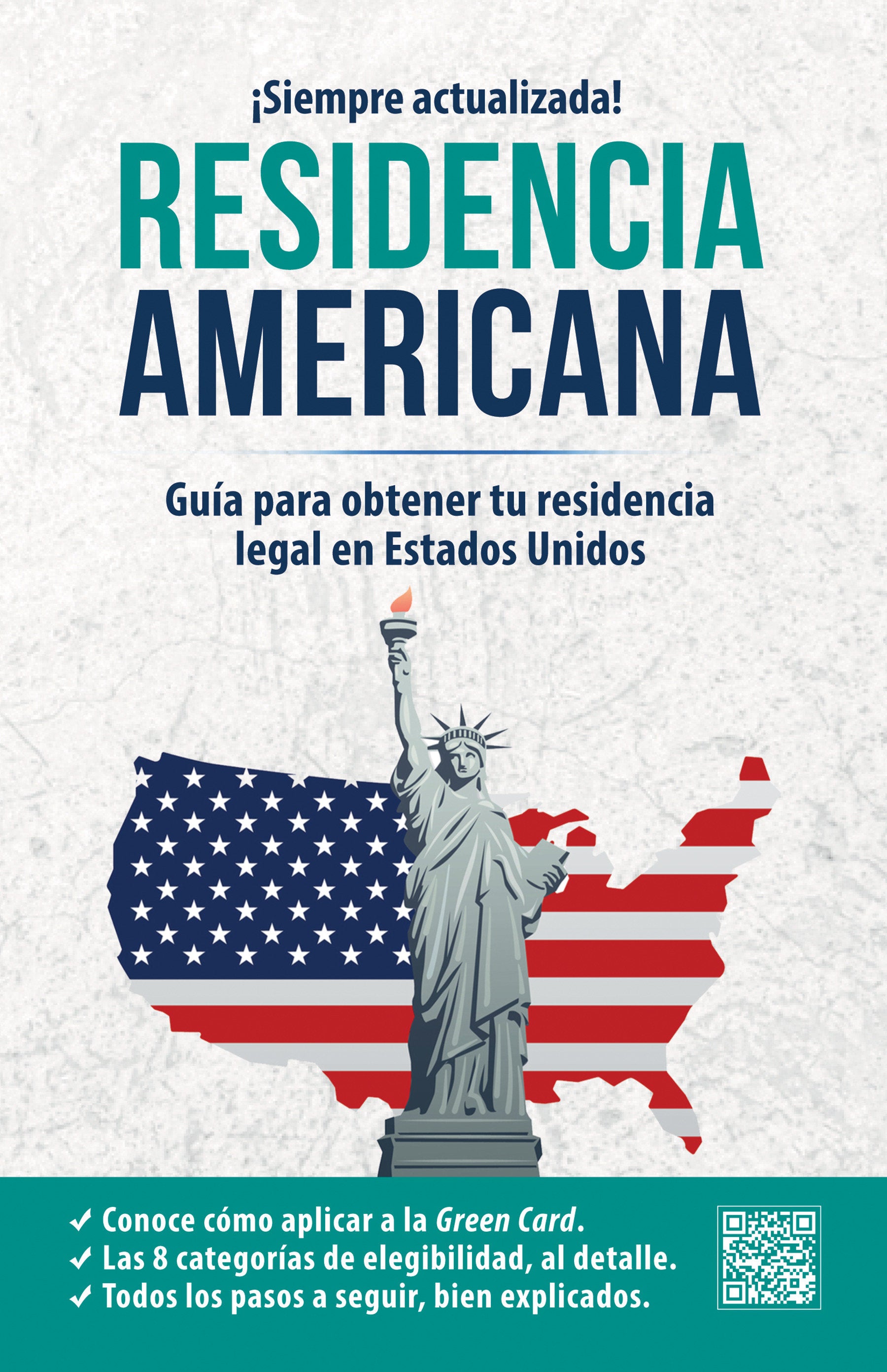 Residencia americana: Gu�a para obtener tu residencia legal en Estados Unidos / How to Get Your Green Card (Ingl�s en 100 d�as)