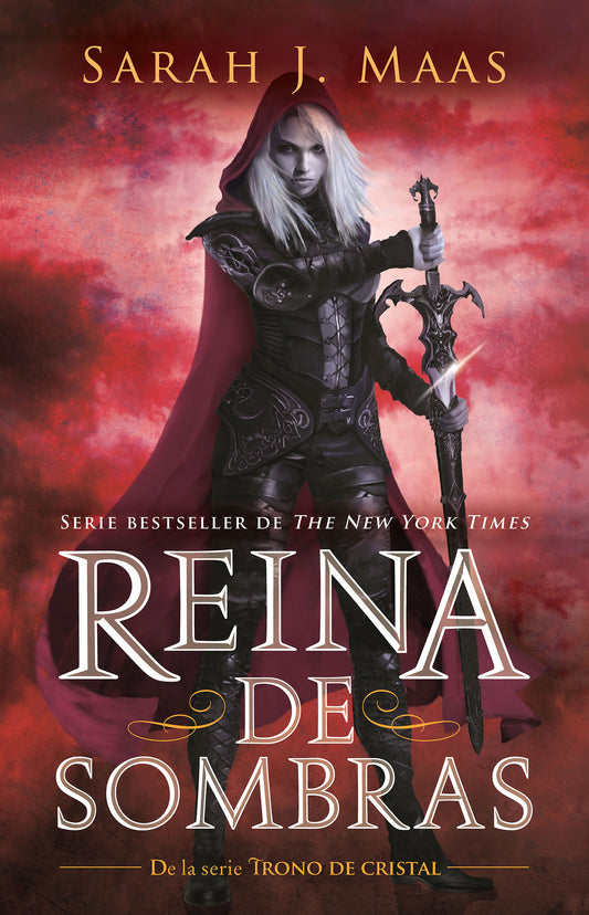 Reina de sombras / Queen of Shadows (Trono de Cristal / Throne of Glass) (Book:4)