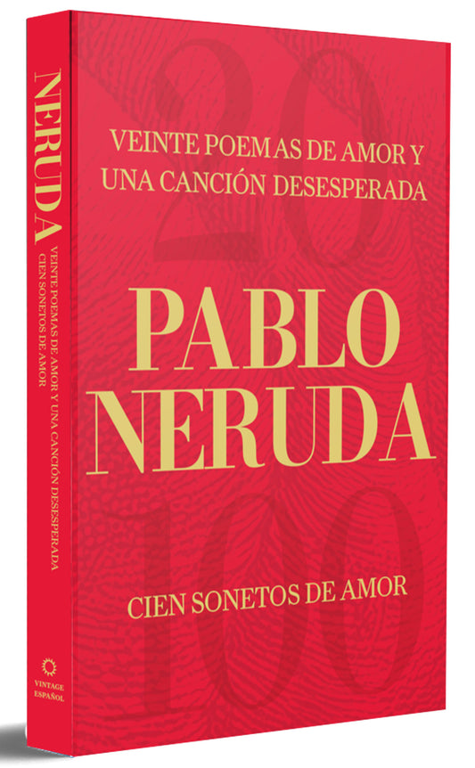 Veinte poemas de amor y una canci�n desesperada y Cien sonetos de amor (Edici�n Especial) / Twenty Love Poems and a Song of Despair (Special Edition)