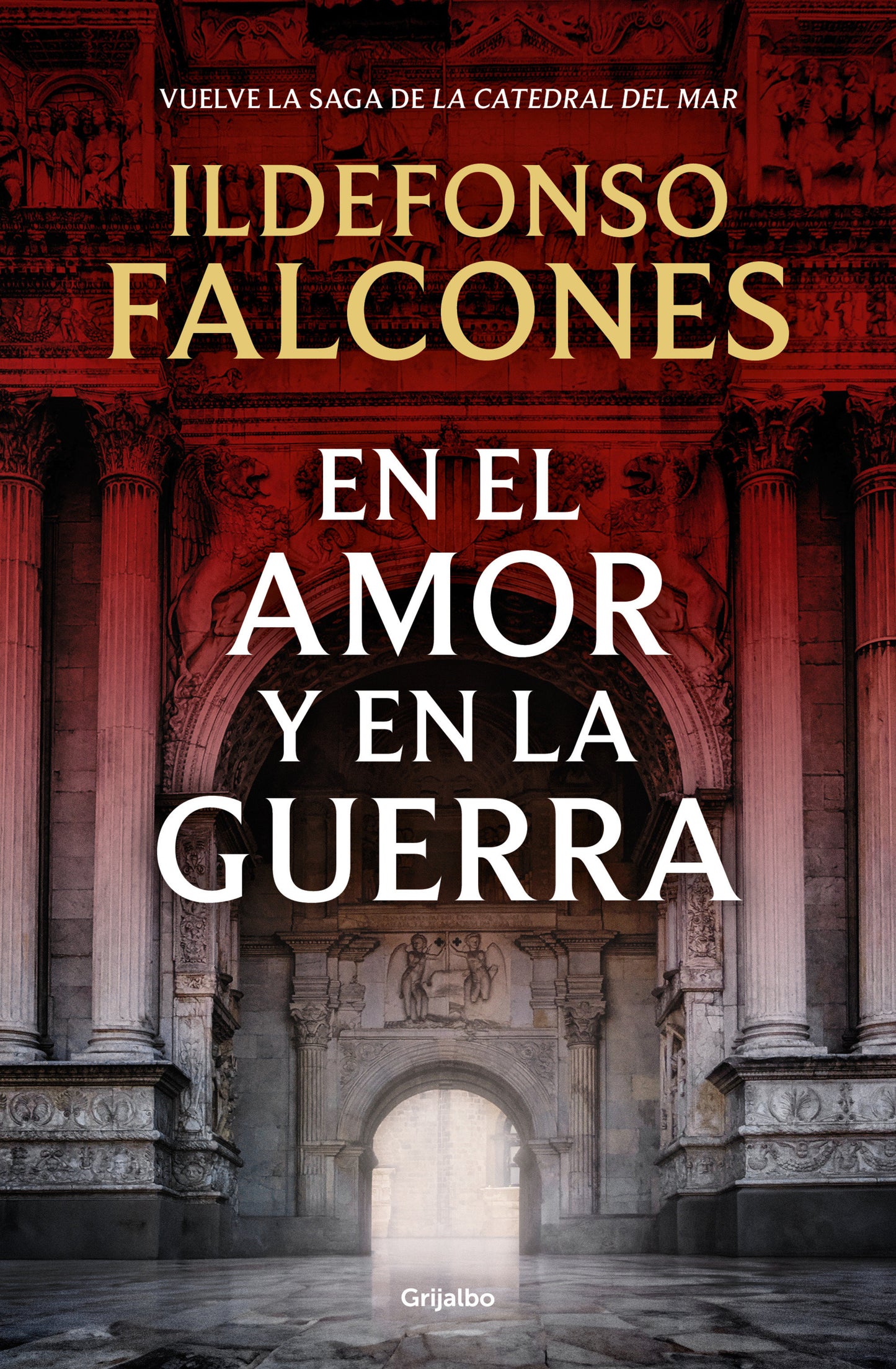 En el amor y en la guerra / In Love and War (La Catedral Del Mar) (Book:3)