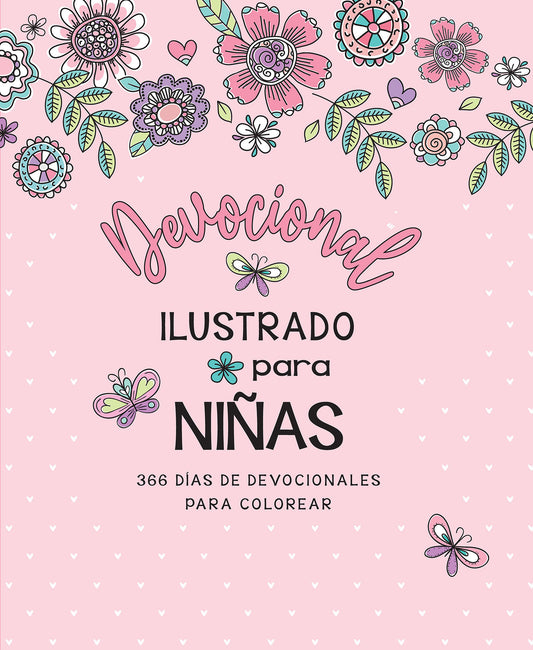 Devocional ilustrado para ni�as: 366 d�as de devocionales para colorear / Illustrated Devotional for Girls