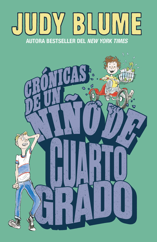 Cr�nicas de un ni�o de cuarto grado / Tales of a Fourth Grade Nothing (FUDGE) (Book:1)