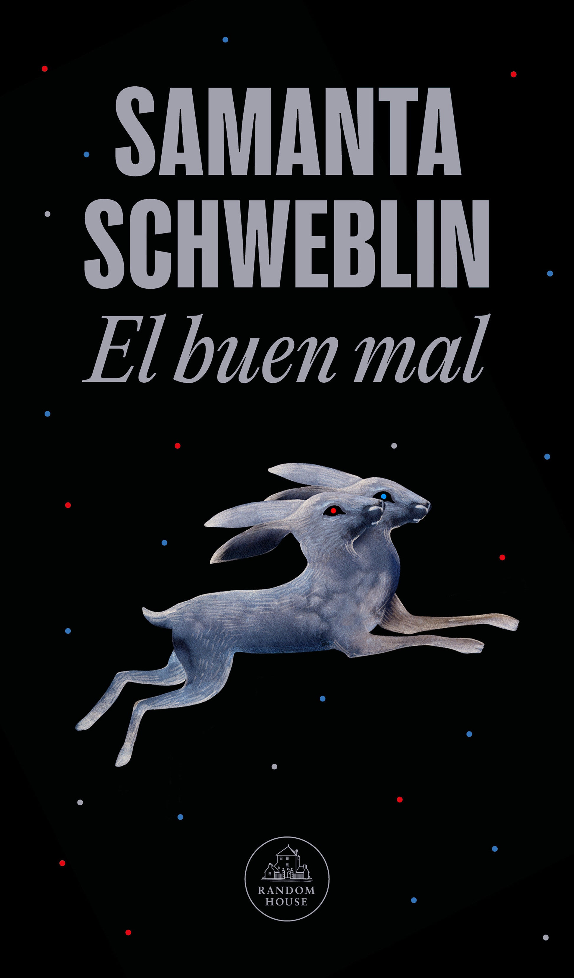 El buen mal / Good and Evil and Other Stories