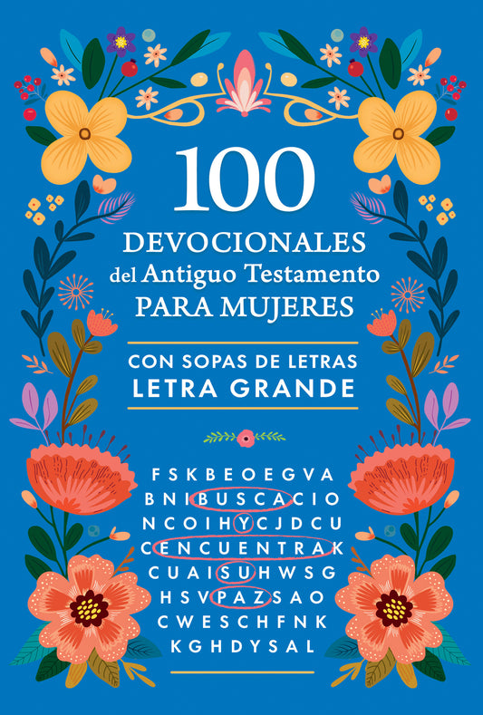 100 devocionales del Antiguo Testamento para mujeres con sopa de letras