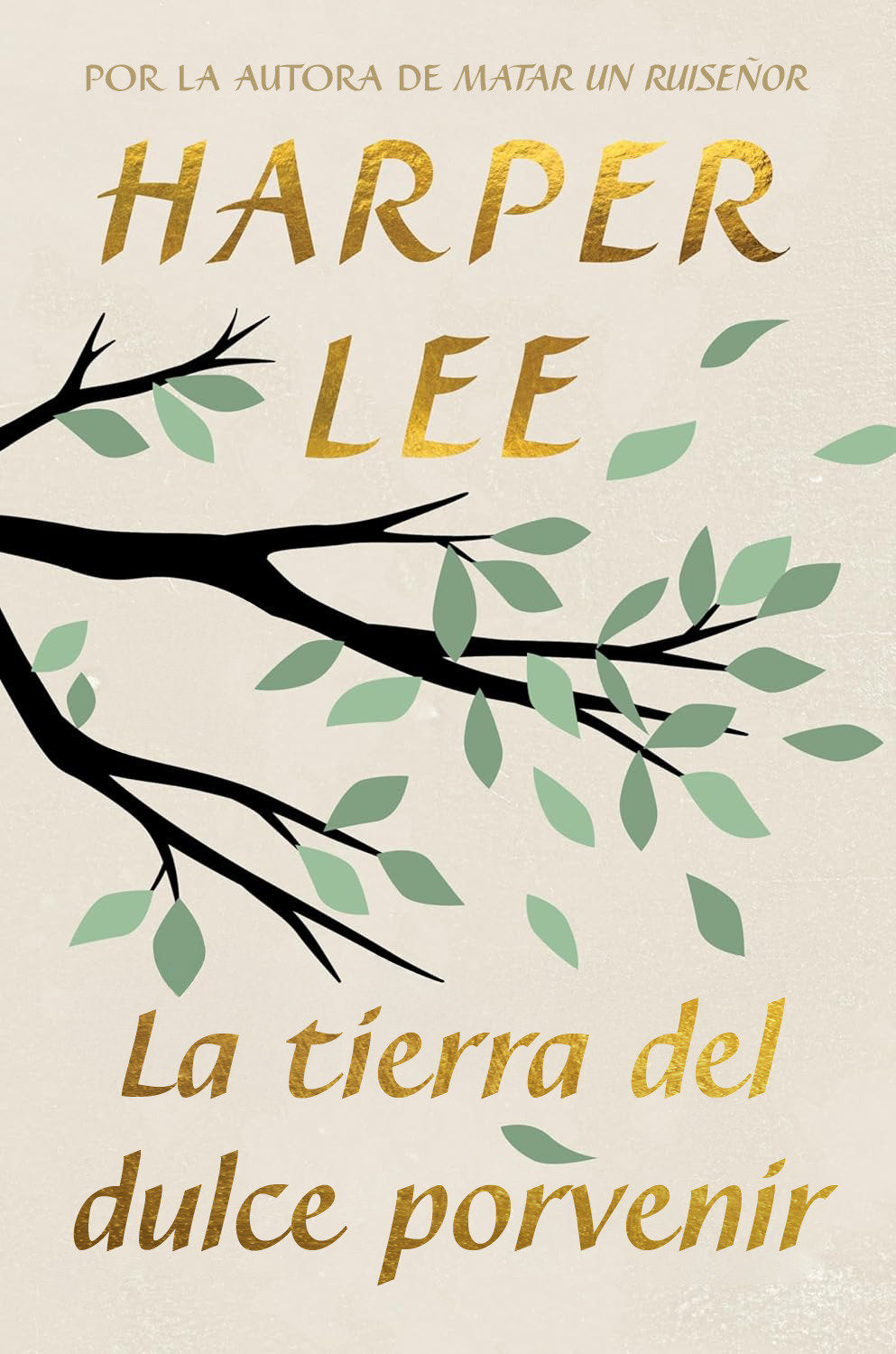 La tierra del dulce porvenir / The Land of Sweet Forever