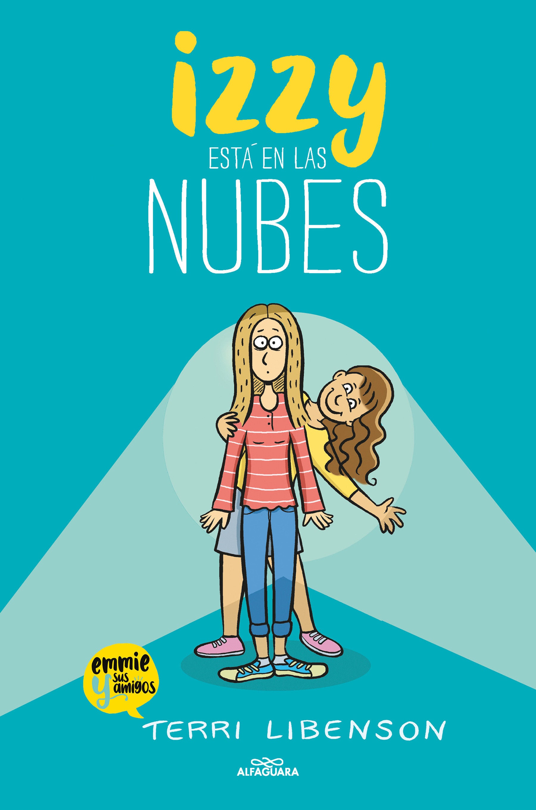 Izzy est� en las nubes / Positively Izzy (Emmie & Amigos) (Book:2)