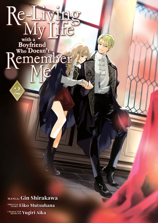 Re-Living My Life with a Boyfriend Who Doesn�t Remember Me (Manga) Vol. 2 (Re-Living My Life with a Boyfriend Who Doesnt Remember Me (Manga)) (Book:2)