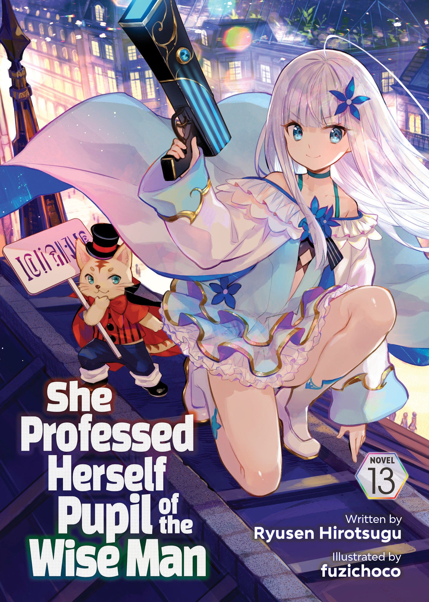 She Professed Herself Pupil of the Wise Man (Light Novel) Vol. 13 (She Professed Herself Pupil of the Wise Man (Light Novel)) (Book:13)