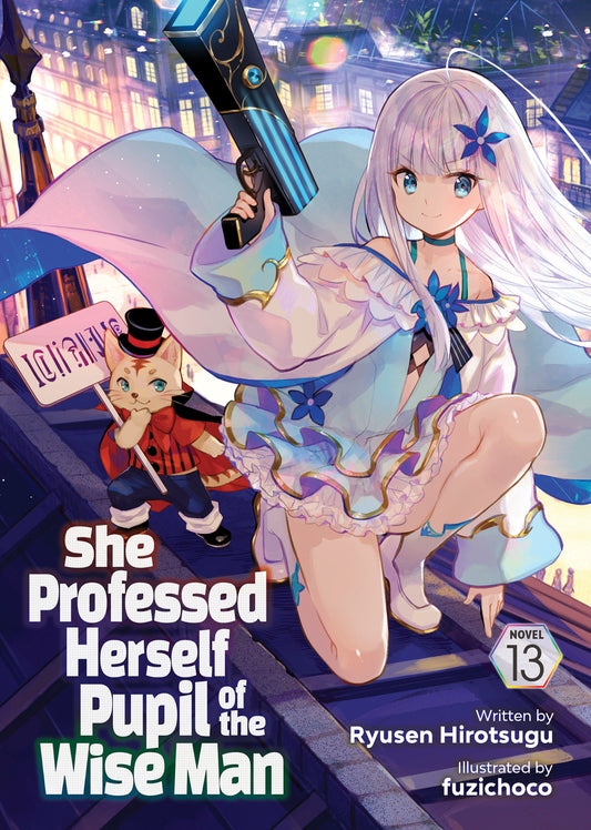 She Professed Herself Pupil of the Wise Man (Light Novel) Vol. 13 (She Professed Herself Pupil of the Wise Man (Light Novel)) (Book:13)