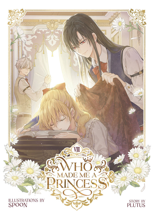 Who Made Me a Princess Vol. 8 (Who Made Me a Princess) (Book:8)