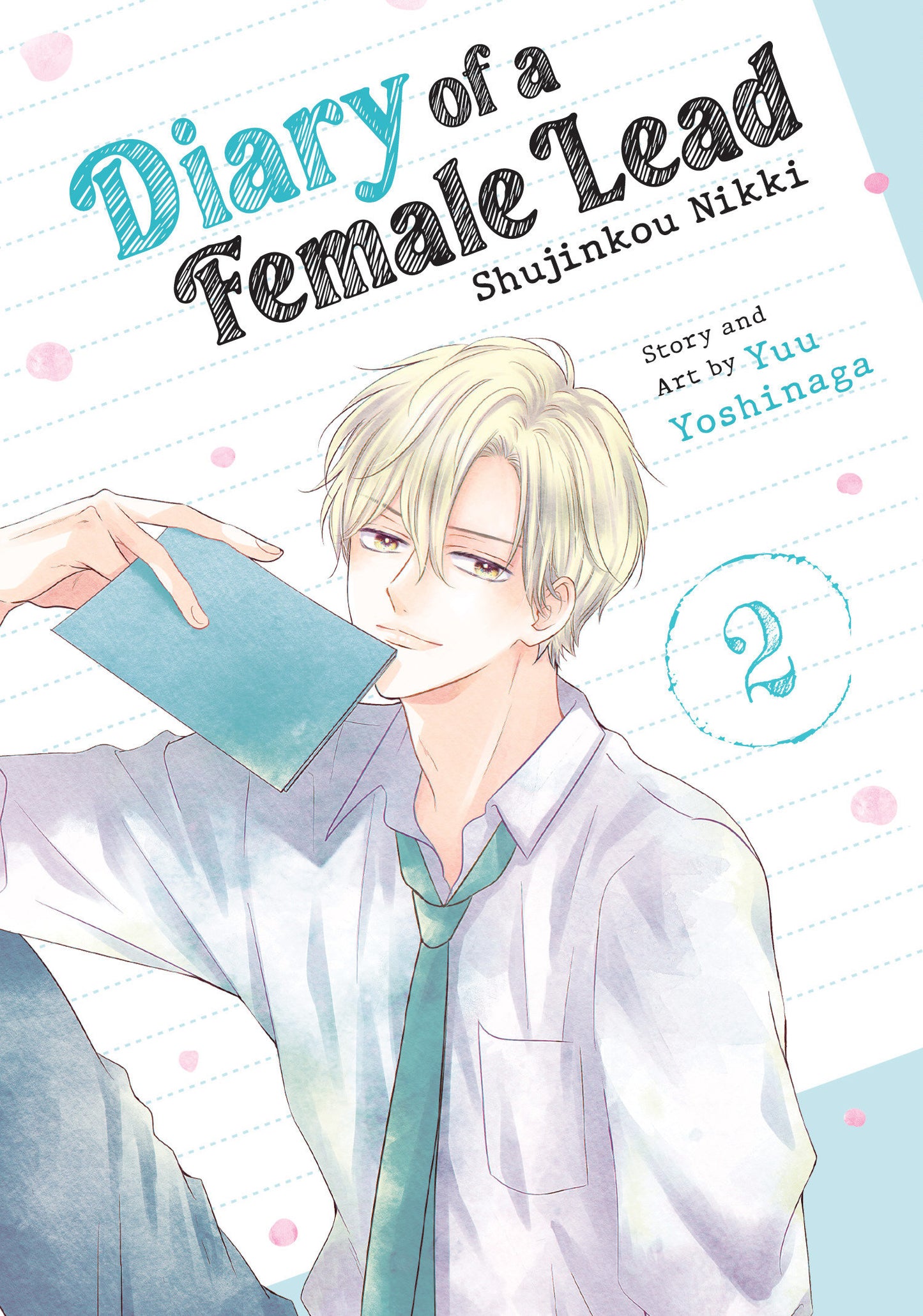 Diary of a Female Lead: Shujinkou Nikki Vol. 2 (Diary of a Female Lead: Shujinkou Nikki) (Book:2)