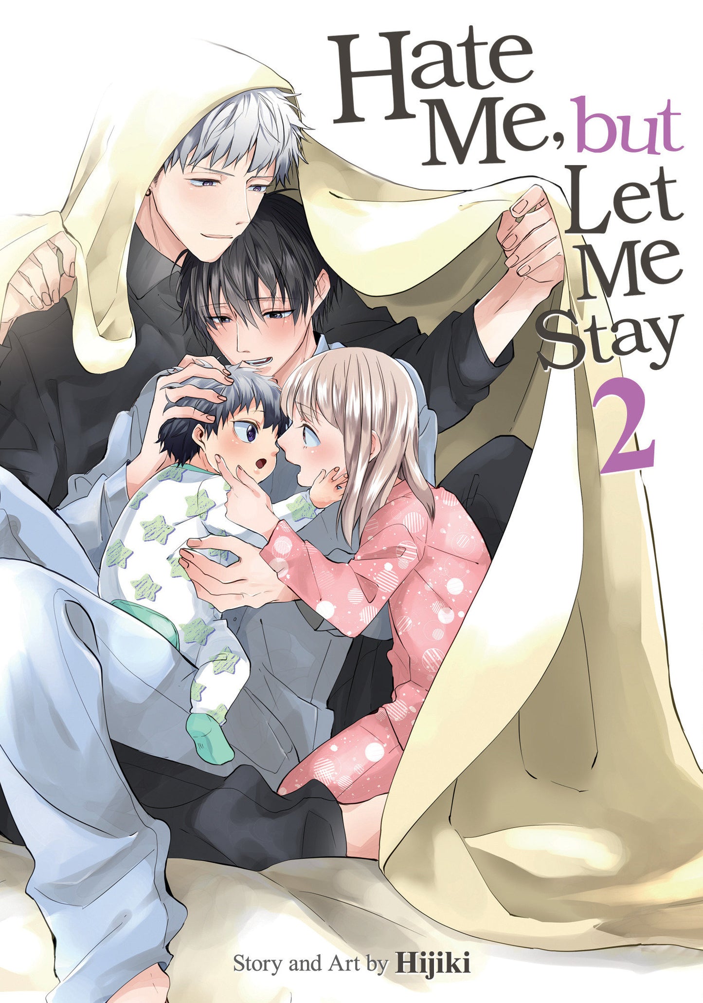 Hate Me, but Let Me Stay Vol. 2 (Hate Me, but Let Me Stay) (Book:2)