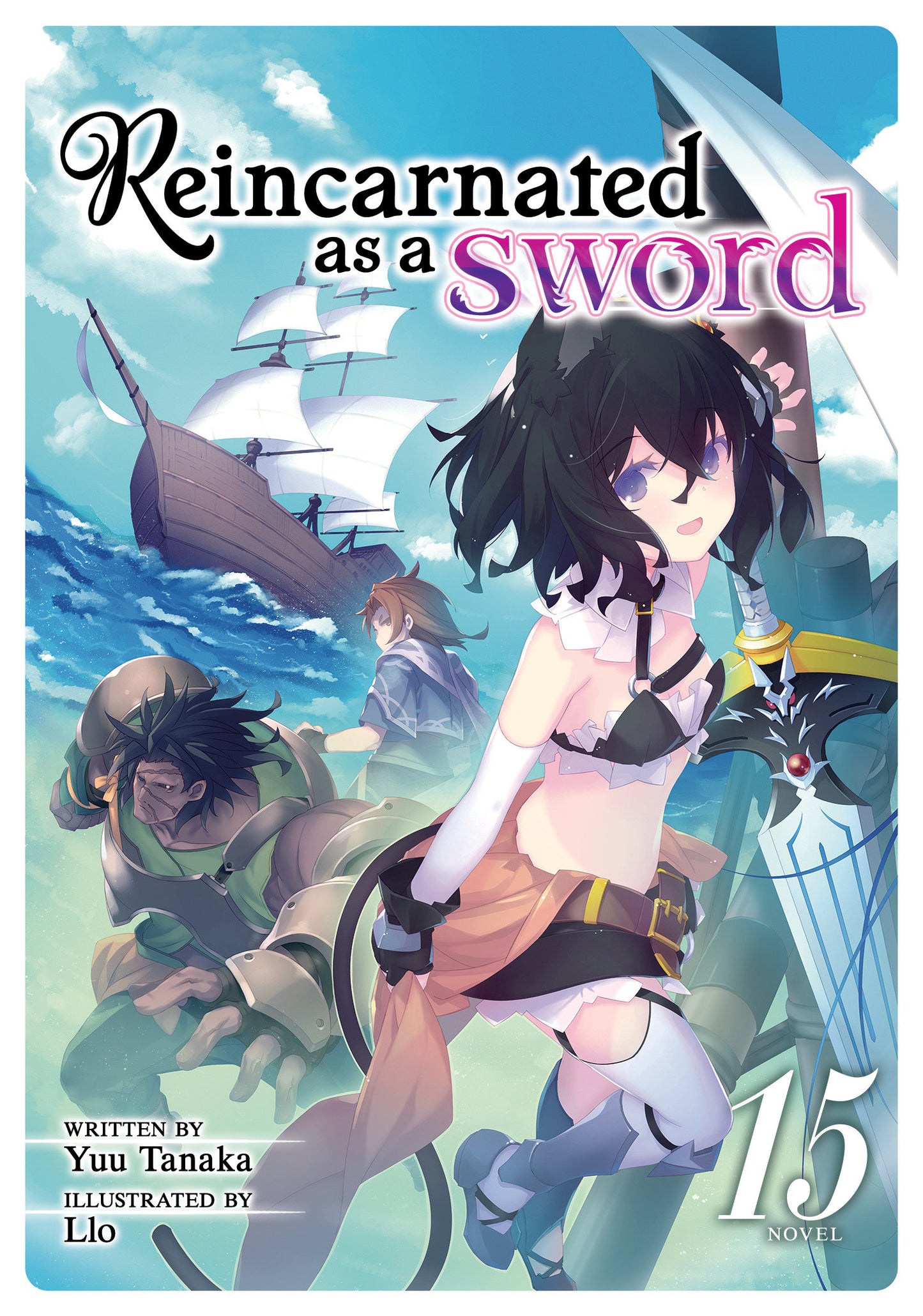 Reincarnated as a Sword (Light Novel) Vol. 15 (Reincarnated as a Sword (Light Novel)) (Book:15)