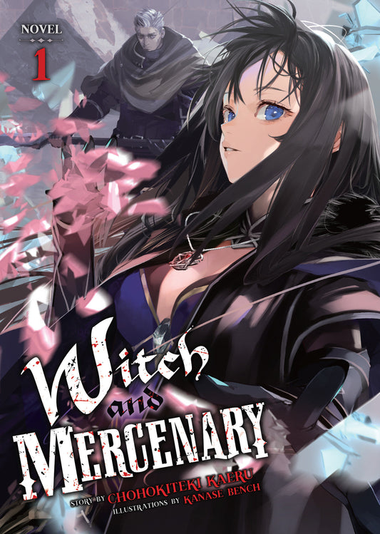 Witch and Mercenary (Light Novel) Vol. 1 (Witch and Mercenary (Light Novel)) (Book:1)
